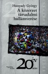Hunyady Gy�rgy - A k�z�rzet t�rsadalmi hull�mver�se