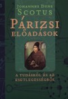 Johannes Duns Scotus - P�rizsi el�ad�s