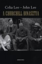 Celia Lee - John Lee - A Churchill-dinasztia