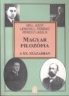 Hell Judit - Lendvai L. Ferenc - Perecz L�szl� - Magyar filoz�fia a XX. sz�zadban 1.