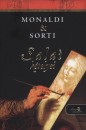 Rita Monaldi - Francesco Sorti - Sala  k�telyei