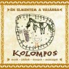 Kolompos - �n elmentem a v�s�rba