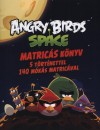  - Angry Birds Space - Matric�s k�nyv