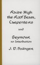 J.D. Salinger - Raise High the Roof Beam, Carpenters and Seymour an Introduction