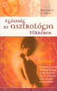 Wilfried Sch�tz - Eg�szs�g az asztrol�gia t�kr�ben