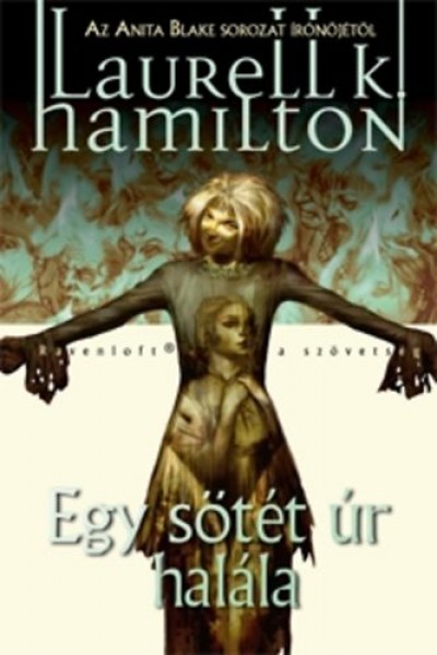 Laurell K. Hamilton - Egy s�t�t �r hal�la
