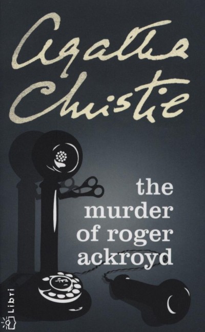 Agatha Christie - The murder of roger ackroyd