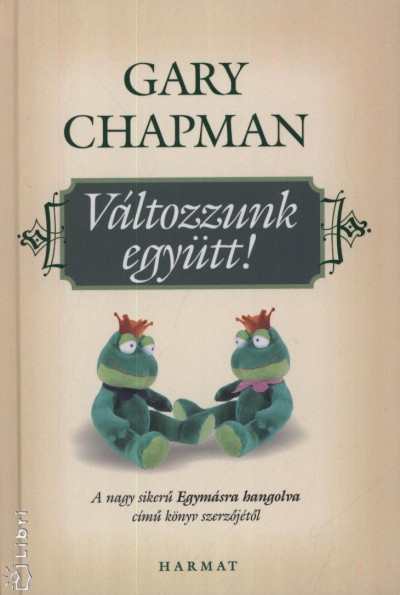 Gary Chapman - V�ltozzunk egy�tt!