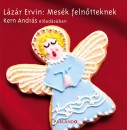 Kern Andr�s - L�z�r Ervin - Mes�k feln�tteknek