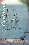 Julio Cort�zar - 62/Kirak�s j�t�k