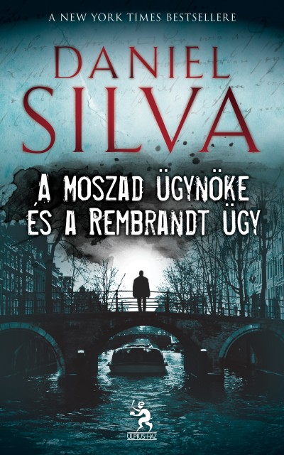 Daniel Silva - A Moszad �gyn�ke �s a Rembrandt �gy