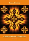 Pierre Franckh - A rezonancia t�rv�nye