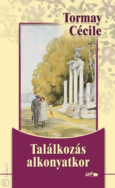 Tormay C�cile - Tal�lkoz�s alkonyatkor