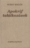 Hubay Mikl�s - Apokrif tal�lkoz�sok