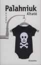 Chuck Palahniuk - Altat�