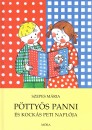 Szepes M�ria - P�tty�s Panni �s Kock�s Peti napl�ja