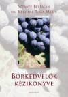 Kend�n� Toma M�ria - Sztanev Bertalan - Borkedvel�k k�zik�nyve