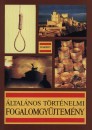 Mark� L�szl�(�ssze�ll.) - �ltal�nos t�rt�nelmi fogalomgy�jtem�ny