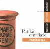 Szarvash�zi Judit(Szerk.) - Patikai eml�kek - Fat�gelyek