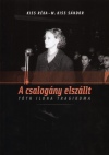 Kiss R�ka - M. Kiss S�ndor - A csalog�ny elsz�llt