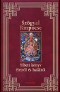 Sz�gjal Rinpocse - Tibeti k�nyv �letr�l hal�lr�l
