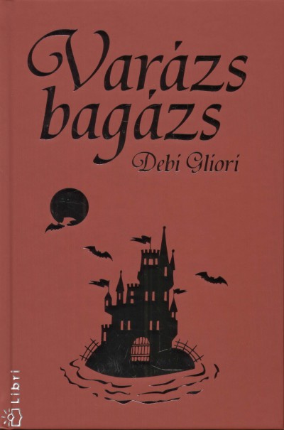 Debi Gliori - Var�zs bag�zs