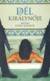 Arturo P�rez-Reverte - A D�l Kir�lyn�je