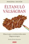 Pog�tsa Zolt�n - �ltanul� v�ls�gban