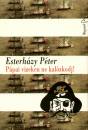 Esterh�zy P�ter - P�pai vizeken ne kal�zkodj!