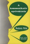 Medgyes P�ter - A kommunikat�v nyelvoktat�s