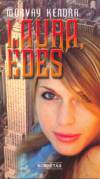 Morvay Kendra - Laura, �des