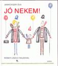 Janikovszky �va - J� nekem!