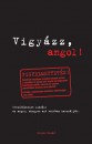 Claire Bell - Bernath Emily - Vigy�zz, angol!