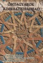 M�bariz Helilov - Szabolcs Nyitray - �smagyarok Azerbajdzs�nban