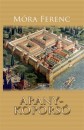 M�ra Ferenc - Aranykopors�