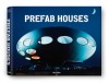 Arnt Cobbers - Oliver Jahn - Prefab Houses
