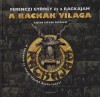 Ferenczi Gy�rgy - Rackajam Egy�ttes - A rack�k vil�ga