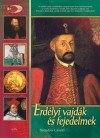 Szendrei L�szl� - Erd�lyi vajd�k �s fejedelmek