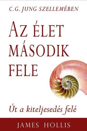 James Hollis - Az �let m�sodik fele