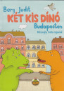 Berg Judit - K�t kis din� Budapesten