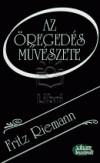 Fritz Riemann - Az �reged�s m�v�szete