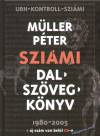 M�ller P�ter Szi�mi - Dalsz�vegk�nyv 1980-2005