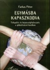 Farkas P�ter - Egym�sba kapaszkodva