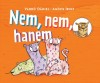 Varr� D�niel - Nem, nem, hanem