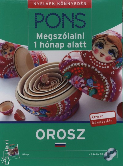 K�czi�n N�ra(Szerk.) - Pons Megsz�lalni 1 h�nap alatt - Orosz
