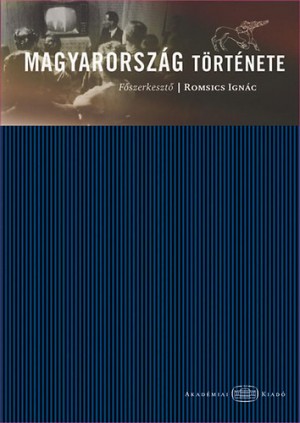 Romsics Ign�c(Szerk.) - Magyarorsz�g t�rt�nete