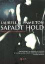 Laurell K. Hamilton - S�padt hold