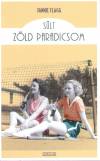 Fannie Flagg - S�lt z�ld paradicsom
