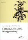 J�vor Benedek(Szerk.) - L�nyi Andr�s(Szerk.) - K�rnyezet �s etika