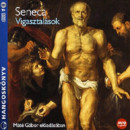 M�t� G�bor - Lucius Annaeus Seneca - Vigasztal�sok